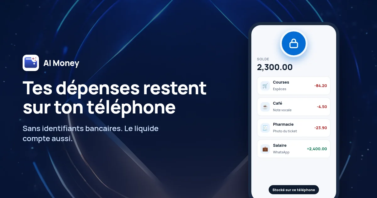 AI Money, application budget sans connexion bancaire : le registre des dépenses reste sur ton téléphone